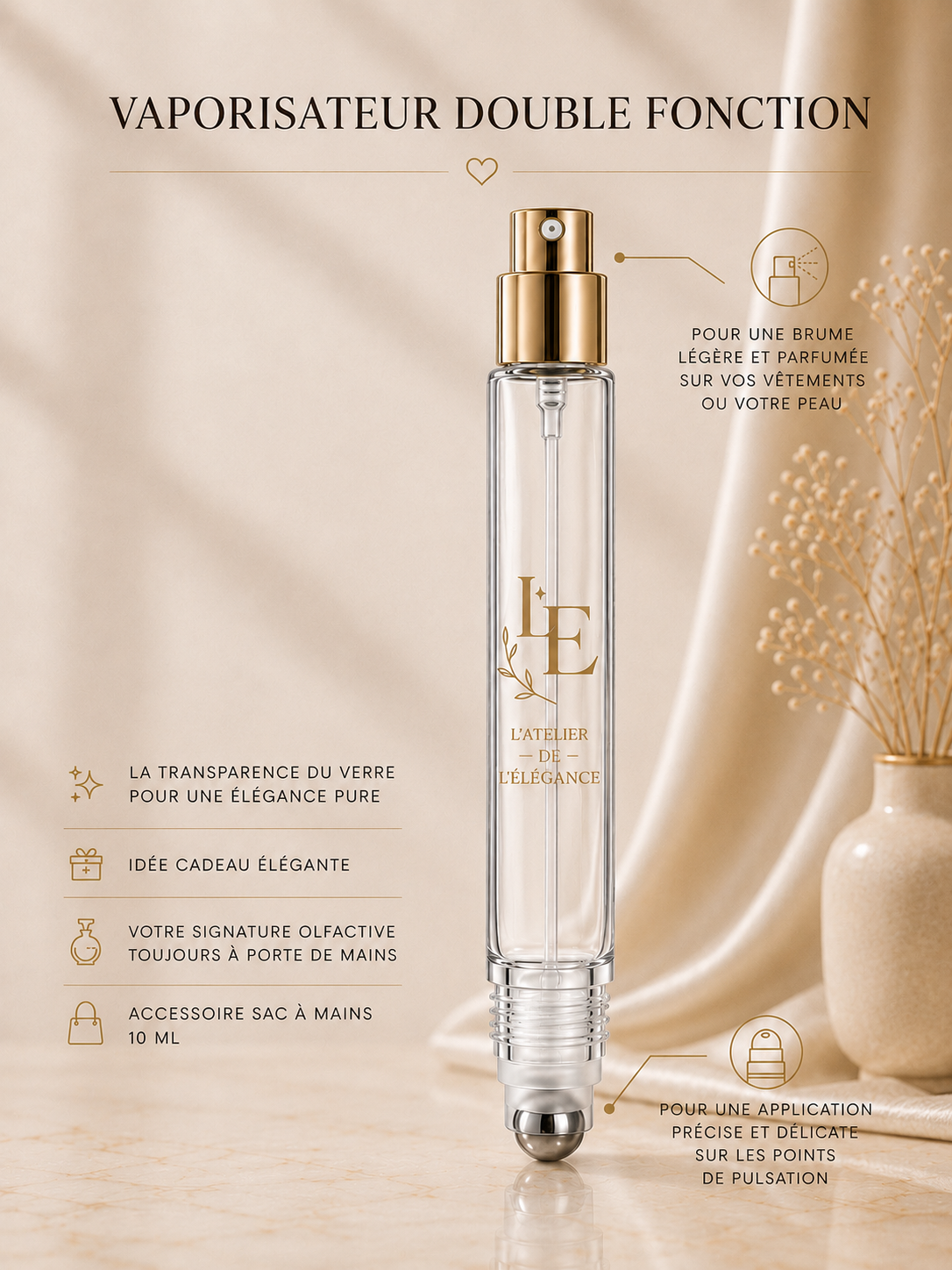 VAPORISATEUR DOUBLE FONCTION — L'Atelier de l'Elegance 10 ml
